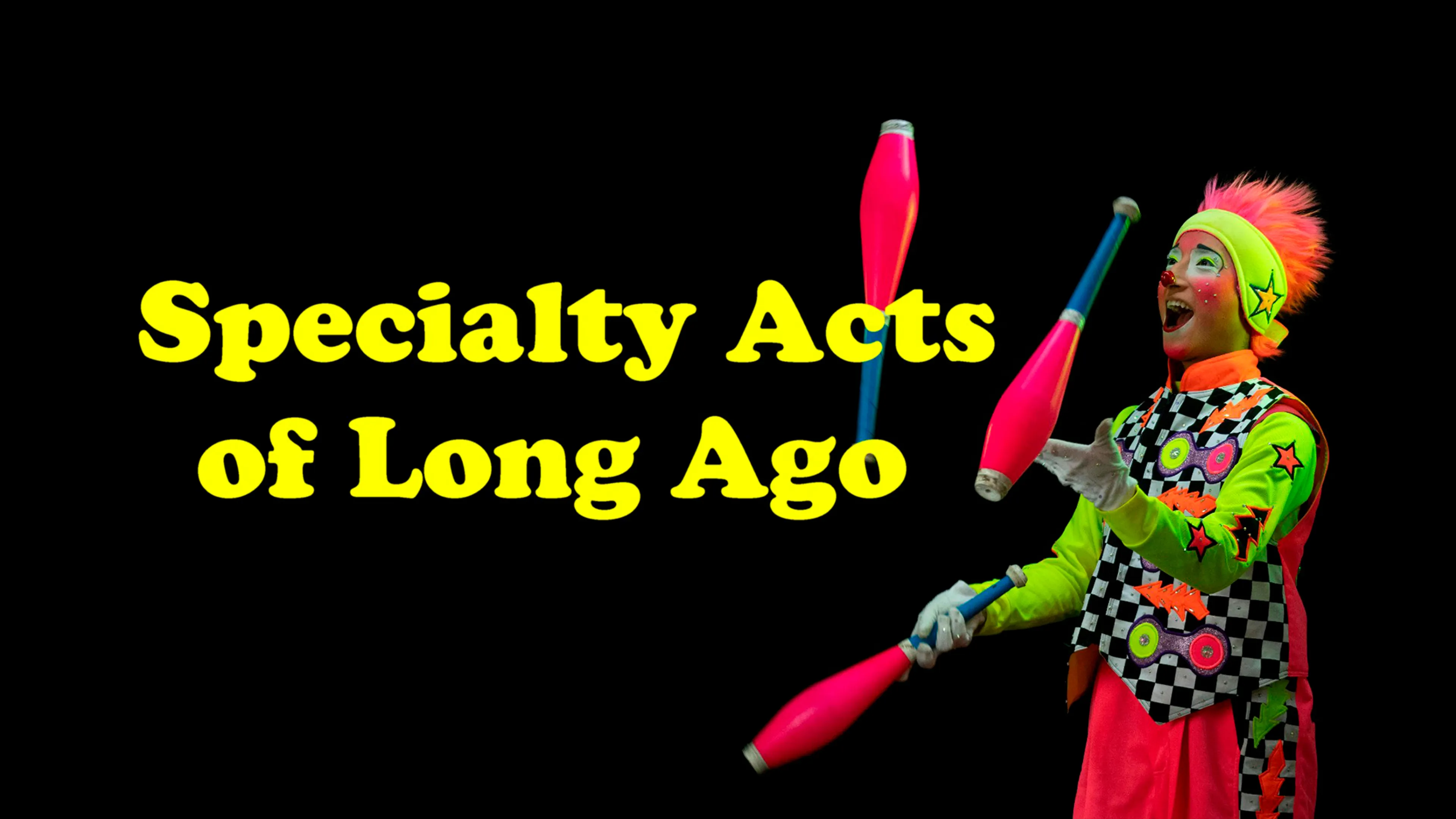 Specialty Acts of Long Ago poster